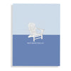 REST.RESET. RELAX ADIRONDACK CHAIR GREETING CARD