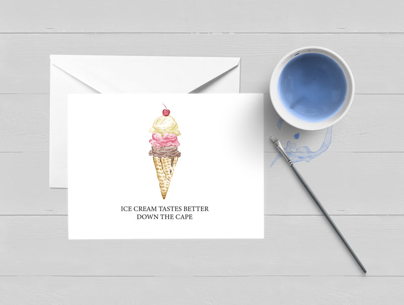 Ice Cream Tastes Better Down The Cape Greeting Card